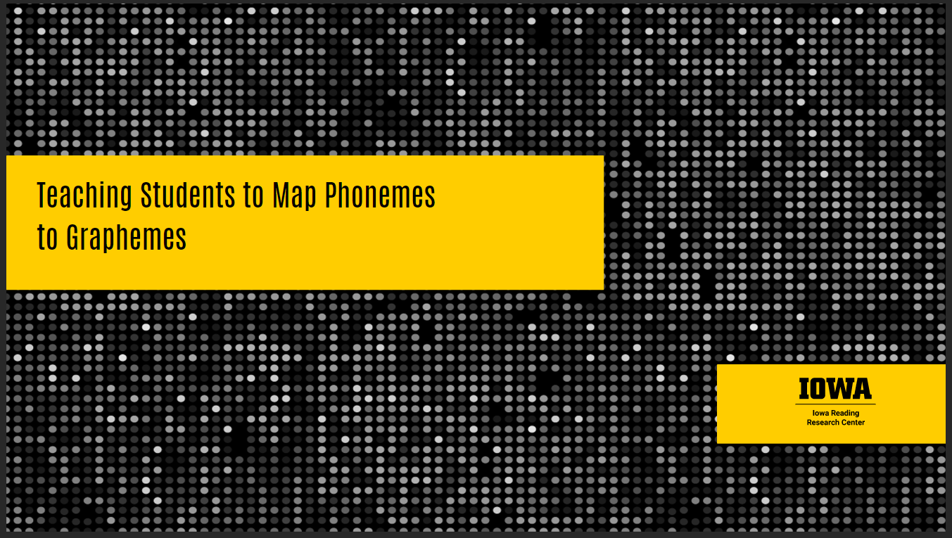 Graphic for Teaching Students to Map Phonemes to Graphemes eLearning Module with a black cell background and yellow block of text