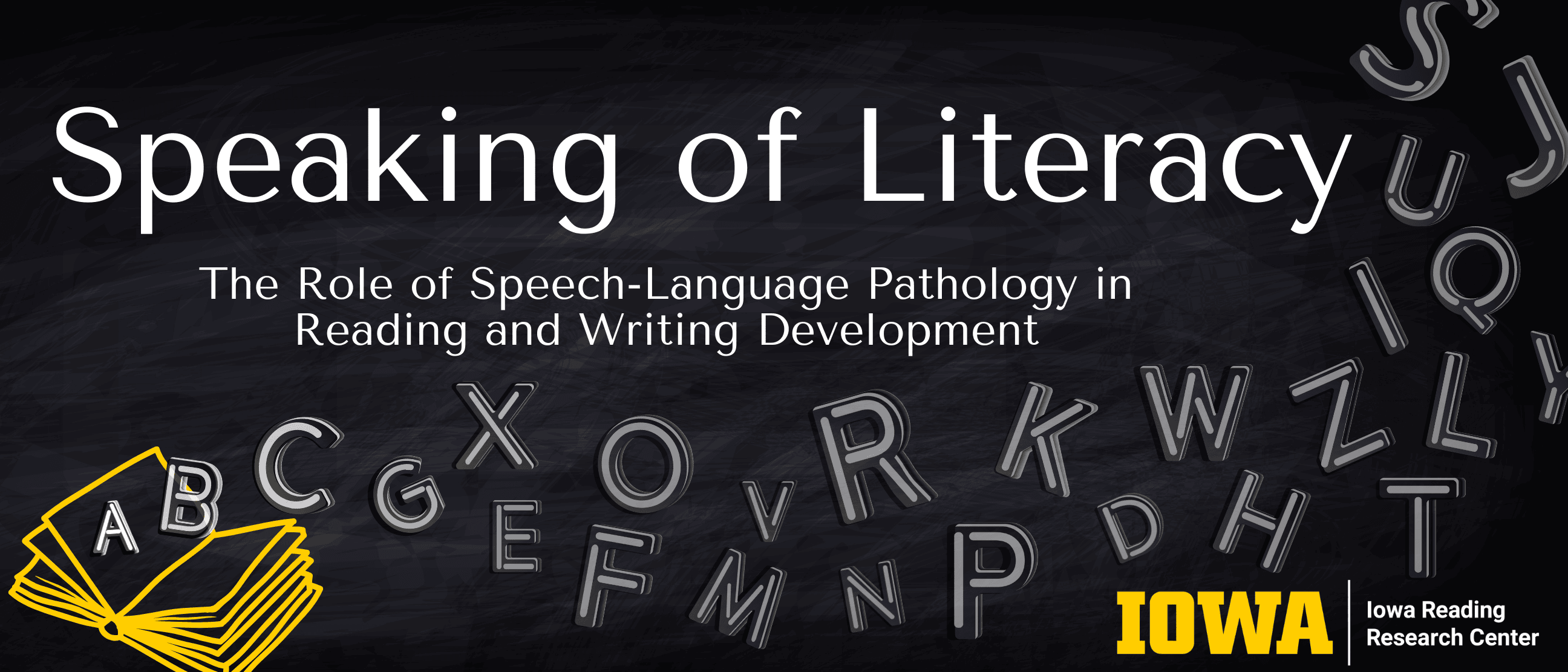 Speaking of Literacy title graphic and a book with letters floating out of it