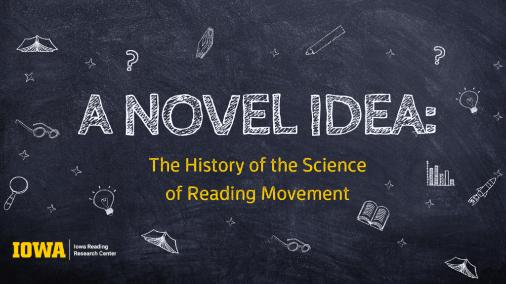 Banner that reads "A Novel Idea: The History of the Science of Reading Movement"