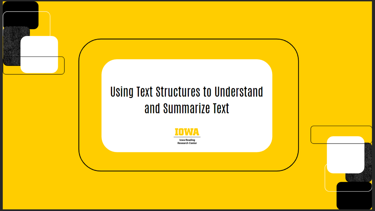 Black, yellow, and white "Using Text Structures to Understand and Summarize Text" graphic for eLearning module